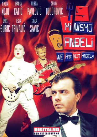 Mi nismo andjeli with english subtitles We Are Not Angels with english subtitles