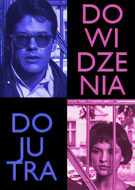 Do widzenia, do jutra with english subtitles Good Bye, Till Tomorrow with english subtitles